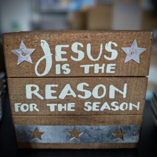 Jesus is the Reason for the Season Wood Sign